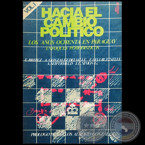 HACIA EL CAMBIO POLÍTICO - Volumen I - Año 1987